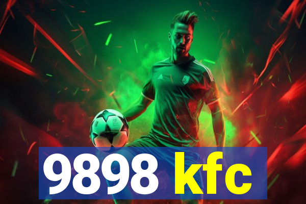 9898 kfc